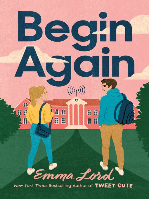 Title details for Begin Again by Emma Lord - Available